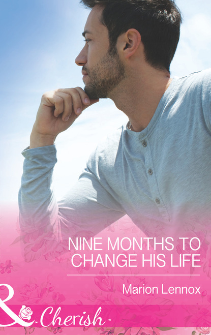 Marion Lennox - Nine Months to Change His Life