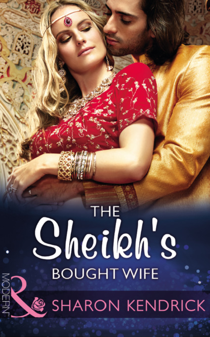 Sharon Kendrick - The Sheikh's Bought Wife