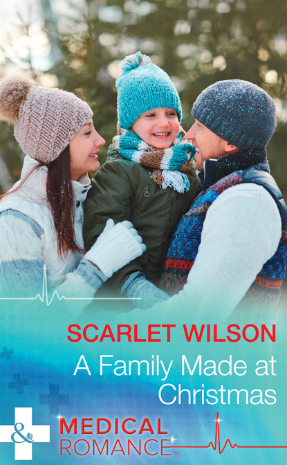 Scarlet Wilson - A Family Made At Christmas