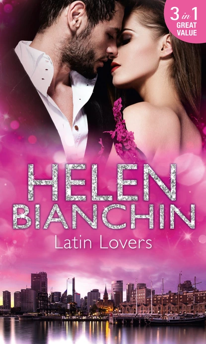 Обложка книги Latin Lovers, Helen Bianchin