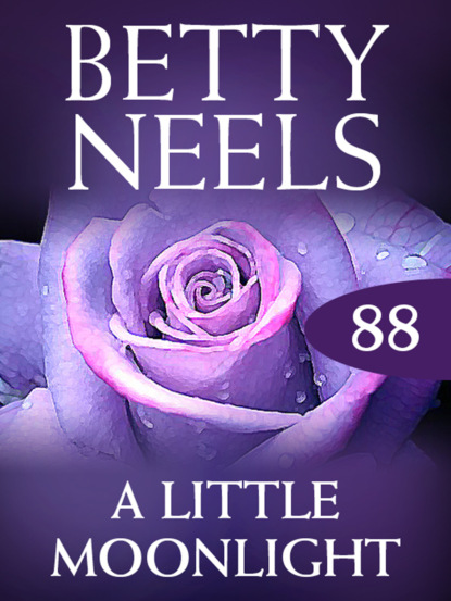 Betty Neels - A Little Moonlight