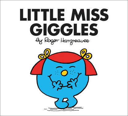 Roger  Hargreaves - Little Miss Giggles