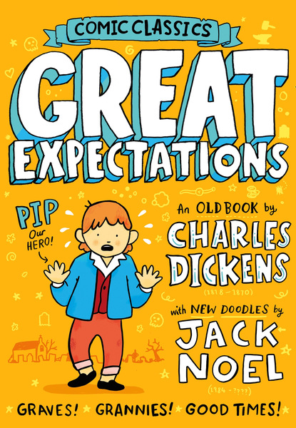 Comic Classics: Great Expectations - Jack Noel
