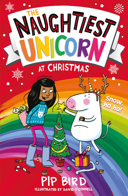 Pip Bird — The Naughtiest Unicorn at Christmas