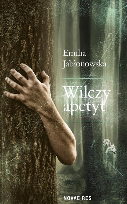 Emilia Jabłonowska — Wilczy apetyt