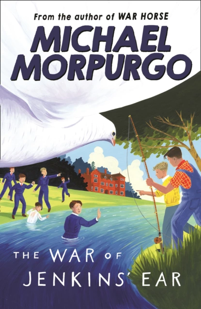 Обложка книги The War of Jenkins' Ear, Michael Morpurgo