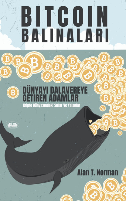 Alan T. Norman - Bitcoin Balinaları