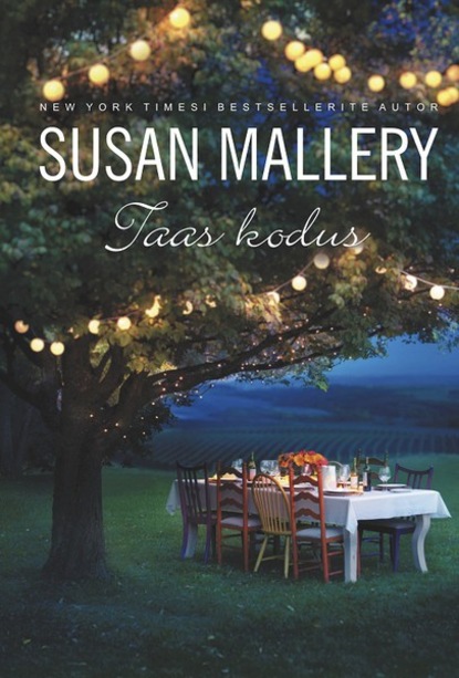Susan Mallery — Taas kodus
