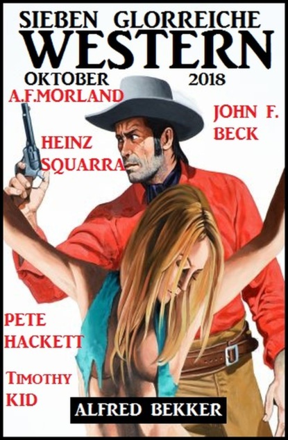 

Sieben glorreiche Western Oktober 2018