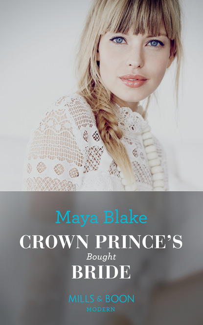 Maya Blake - Crown Prince's Bought Bride