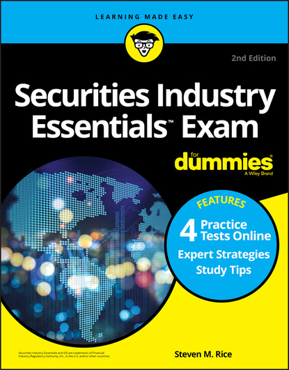 Steven M. Rice — Securities Industry Essentials Exam For Dummies with Online Practice Tests