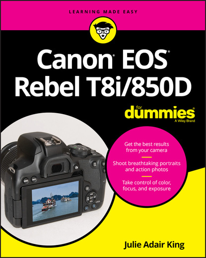 Julie Adair King — Canon EOS Rebel T8i/850D For Dummies