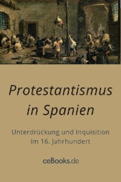 unbekannt - Protestantismus in Spanien