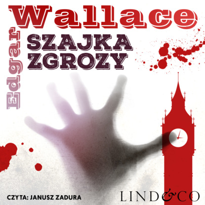 Edgar Wallace - Szajka Zgrozy