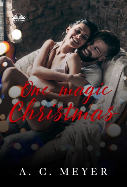 Обложка книги One Magic Christmas, A. C. Meyer