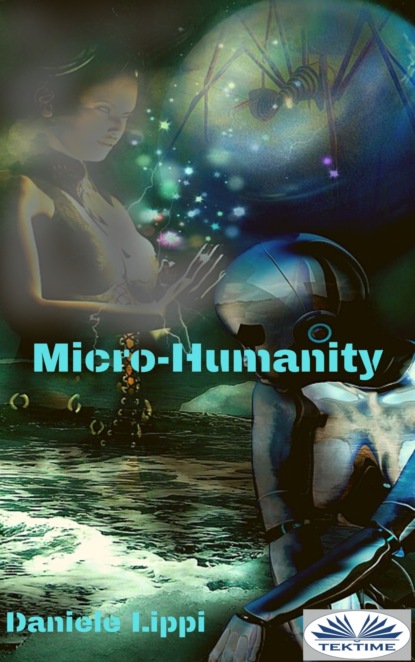 Daniele Lippi - Micro-Humanity