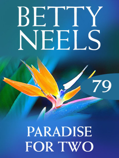 Betty Neels - Paradise for Two
