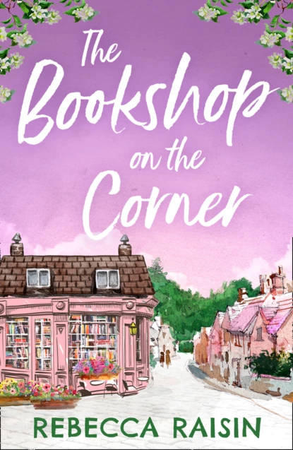 Обложка книги The Bookshop On The Corner, Rebecca Raisin