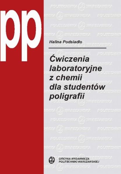 

Ćwiczenia laboratoryjne z chemii dla studentów poligrafii