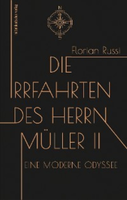 Florian Russi - Die Irrfahrten des Herrn Müller II