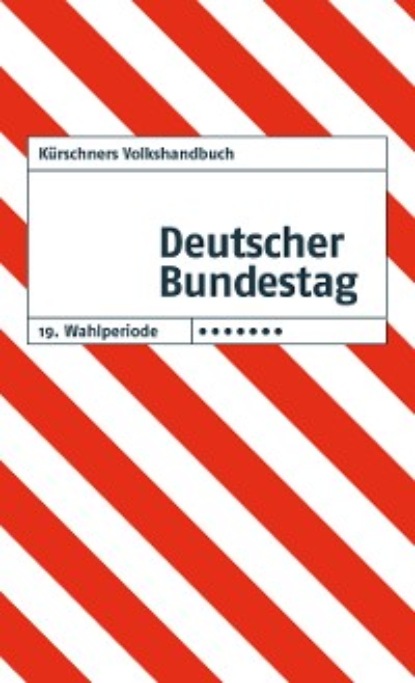 K?rschners Volkshandbuch Deutscher Bundestag