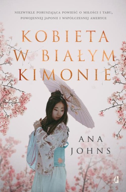 Ana Johns - Kobieta w białym kimonie