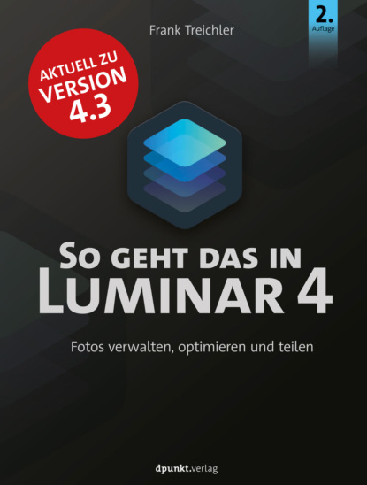 Frank Treichler - So geht das in Luminar 4