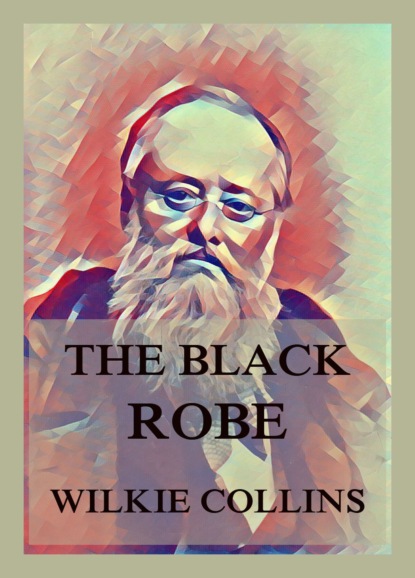 Уилки Коллинз - The Black Robe