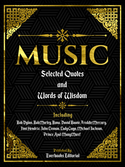 Everbooks Editorial - Music: Selected Quotes And Words Of Wisdom