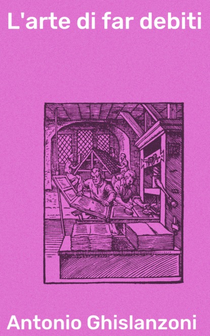 

L'arte di far debiti