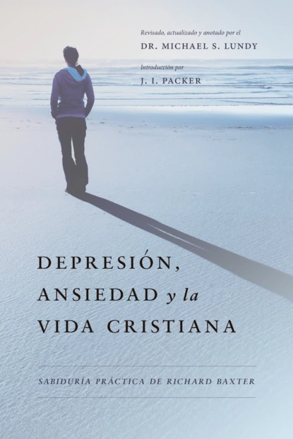 Обложка книги Depresión, Ansiedad y la Vida Cristiana, Baxter Richard