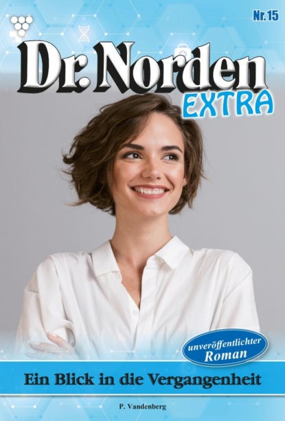 Dr. Norden Extra 15 – Arztroman