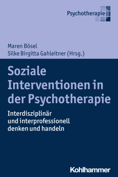 Группа авторов - Soziale Interventionen in der Psychotherapie