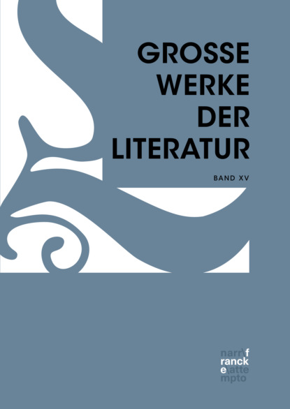 Große Werke der Literatur XV - Группа авторов