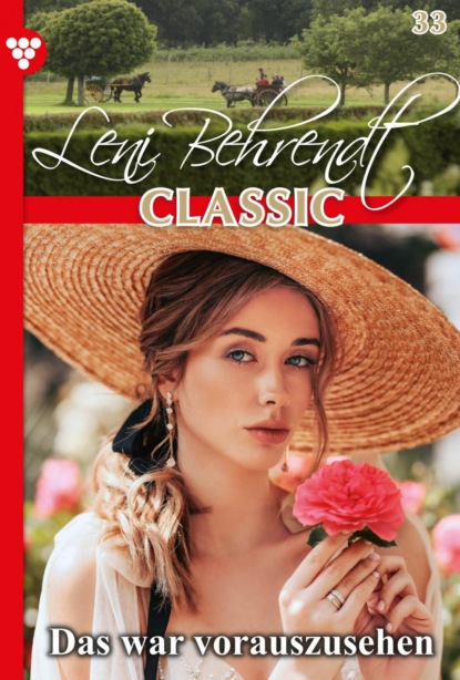 Leni Behrendt Classic 33 – Liebesroman