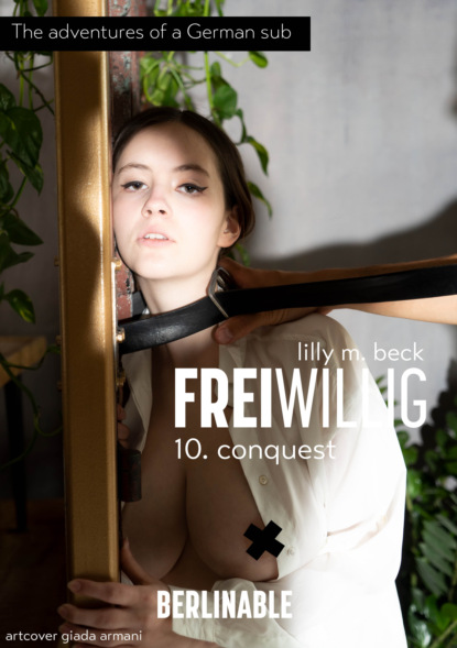 Lilly M. Beck - FreiWillig - Episode 10