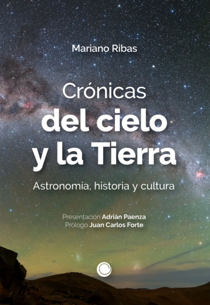 Mariano Ribas - Crónicas del cielo y la Tierra