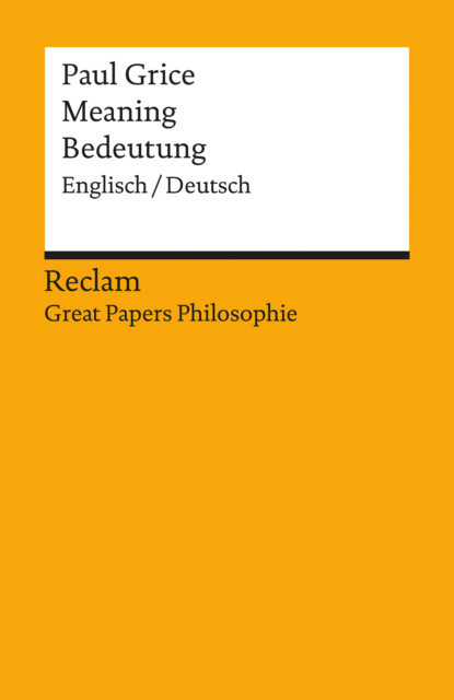 Paul Grice - Meaning / Bedeutung  (Englisch/Deutsch)