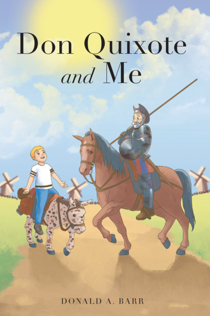 Donald Barr - Don Quixote and Me