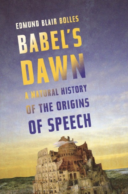 

Babel's Dawn