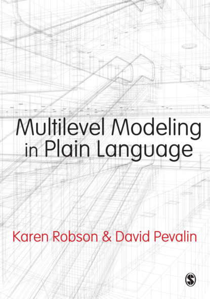 Karen Robson - Multilevel Modeling in Plain Language