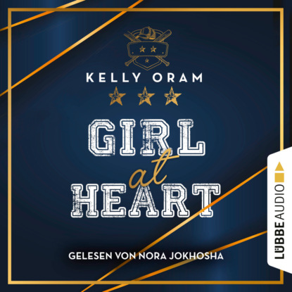 Kelly Oram - Girl At Heart (Ungekürzt)