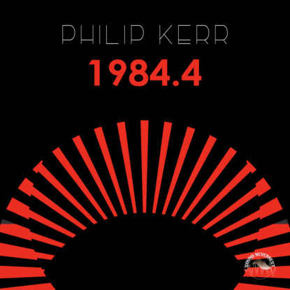 1984.4 (Ungekürzt) (Philip  Kerr). 
