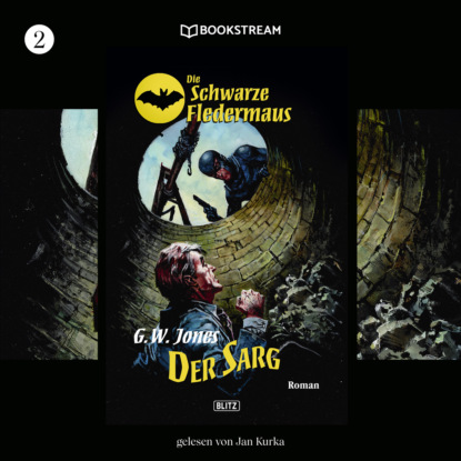 Ксюша Ангел - Der Sarg - Die Schwarze Fledermaus, Folge 2 (Ungekürzt)