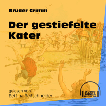 Brüder Grimm - Der gestiefelte Kater (Ungekürzt)