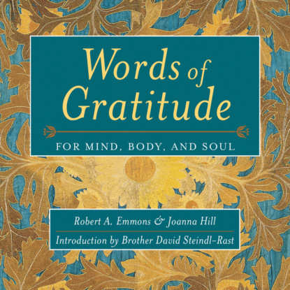 Words of Gratitude - For Mind, Body, and Soul (Unabridged) (Robert A. Emmons). 