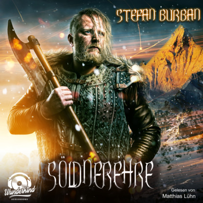 Stefan Burban - Söldnerehre - Söldner, Band 1 (ungekürzt)