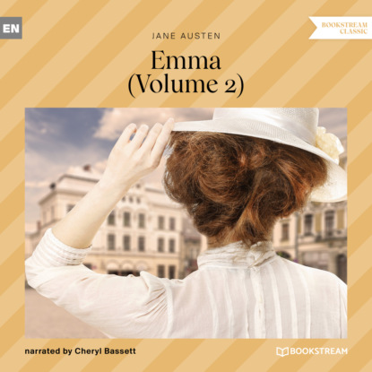 Джейн Остин - Emma, Vol. 2 (Unabridged)