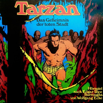 Edgar Rice Burroughs - Tarzan, Folge 4: Das Geheimnis der toten Stadt