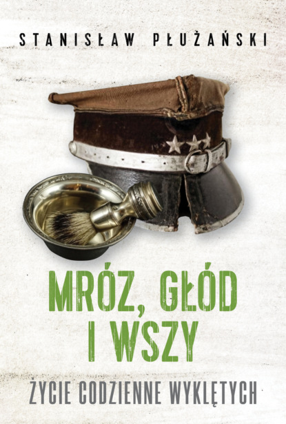 

Mróz, głód i wszy